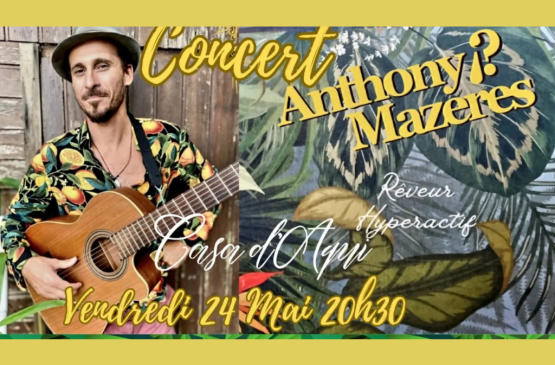Concert Antony Mazeres Le 24 mai 2024