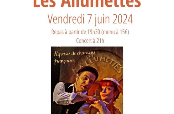 Repas-concert : Les Allumettes Du 7 au 8 juin 2024