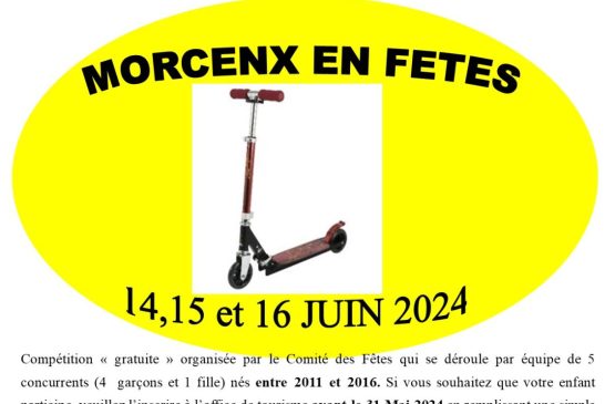 Fêtes locales - Morcenx-la-Nouvelle Course de trottinettes... Du 21 mai au 7 juin 2024